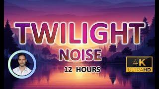 Calming Twilight Noise for Rapid Deep Sleep | 12 Hours | BLACK SCREEN | Tinnitus & Anxiety Relief