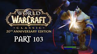 Knucklebones | WoW Classic Anniversary Playthrough - Part 103 | World of Warcraft