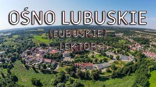 Ośno Lubuskie - najciekawsze atrakcje (lektor)