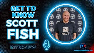 Scott Fish Interview on the Fantasy Football Unlimited Podcast