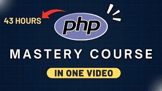 PHP Mastery Course: From Basics to Advanced with Practical Projects & Exercises in One Video.