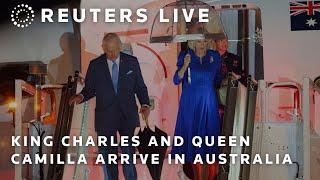 LIVE: King Charles and Queen Camilla arrive in Australia