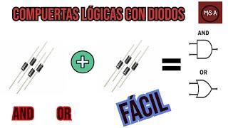 COMPUERTAS CON DIODOS || LAS PRIMERAS COMPUERTAS LÓGICAS