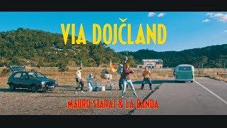 MAURO STARAJ&LA BANDA - VIA DOJČLAND (OFFICIAL VIDEO 2017) 4k