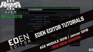 ► ARMA 3 EDEN EDITOR TUTORIAL 52 ► ACE MODULE VERSION 3.12. INKL. MEDIC MODULEN [GERMAN] [01/2018]