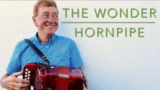 The Wonder Hornpipe - traditional hornpipe on button accordion