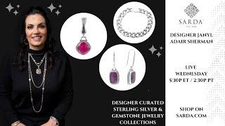 SARDA Live - June 26th , 2024 - Sterling Silver & Gemstone Jewelry from Designer Janyl Adair Sherman