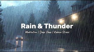 Rain Sounds for Sleeping - 99% Instantly Fall Asleep Fast with Relaxing Rain and Thunder at Night