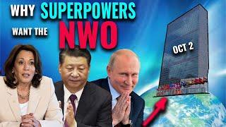 Why World Superpowers Will Help Create the Biblical NWO that Will Rule Over Them