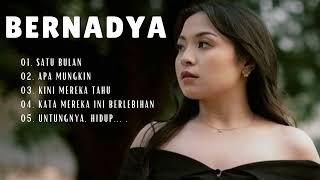 BERNADYA FULL ALBUM | PLAYLIST BERNADYA | SATU BULAN - APA MUNGKIN - KINI MEREKA TAHU