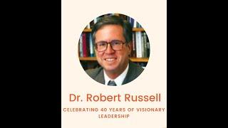 Dr. Robert J. Russell's Retirement Event - May 19, 2022