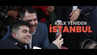 Yeniden İstanbul @muratkurum  | AK Parti İstanbul İl Başkanlığı