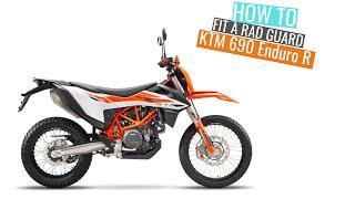 KTM 690 Enduro R 2019-2022 Rad Guard fitting instructions