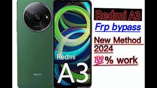 Redmi A3 Frp bypass without Pc 2024