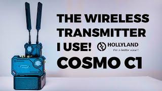 Wireless Video Transmitter I use! // Hollyland Cosmo C1