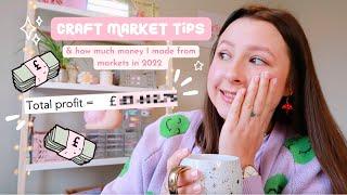 CRAFT MARKET 101  my experience, top tips & how much money I made from craft fairs in 2022!