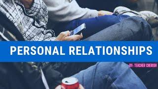 (Personal Development) LESSON 9 - PERSONAL RELATIONSHIPS