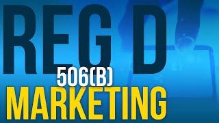 3 Ways To Market Your Reg D 506b