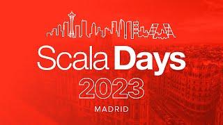 A Look Inside Scala Days 2023 | Madrid