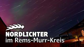 Nordlichter im Rems-Murr-Kreis | Zeitraffer | Startrails