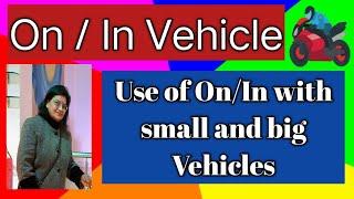 Preposition//On//In// use with Vehicles