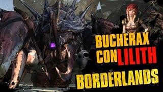 Cómo derrotar a Bucherax con Lilith | Borderlands