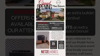 Netze Homes Grand Opening!