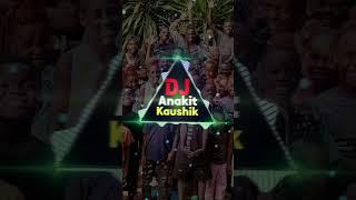 Dj ankit KAUSHIK  #dj  #trending  #dj_song