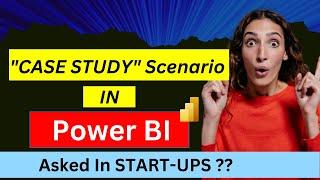 Case Study on "Common Customers" | Power BI Interview | Must Watch