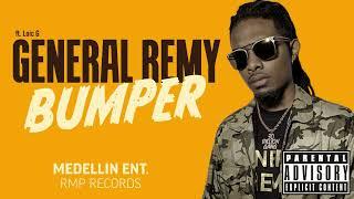 General Remy - Bumper ft. Loic G