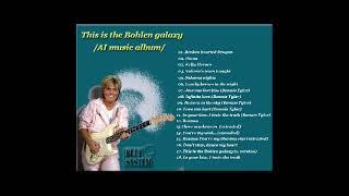 This is the Bohlen galaxy (AI music album)