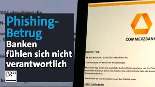 Phishing-Betrug: Banken fühlen sich nicht verantwortlich | BR24