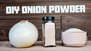 Make Onion Powder at Home! Dehydrated Granulated Onion Recipe & Process