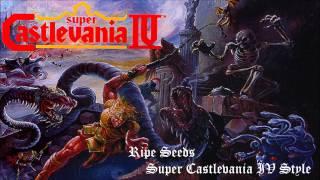 Super Castlevania IV Style - Ripe Seeds