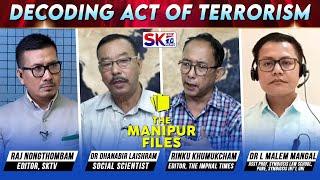 "DECODING ACT OF TERRORISM" on "THE MANIPUR FILES" [09/09/24] [LIVE]