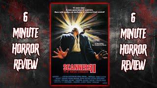 Scanners 2: The New Order (1991) Review | 6 Minute Horror Reviews