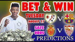 Football Prediction Today 27-08-2024 |  Betting tips Today | Safe investments