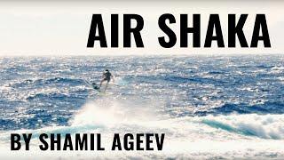 Air shaka by Shamil Ageev