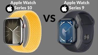 Apple Watch Series 10 vs Apple Watch Series 9