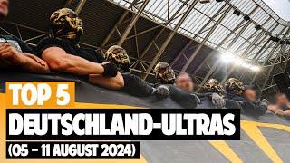 TOP 5 DEUTSCHLAND-ULTRAS DER WOCHE (05 – 11 August 2024)