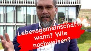 #lebensgemeinschaft: Wann führt man die? Wie kann man die nachweisen? Und warum ist das wichtig?