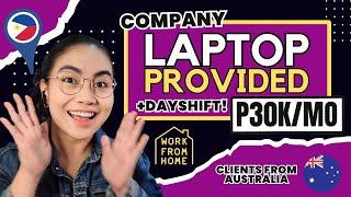 LAPTOP PROVIDED: P30K/Month | DAYSHIFT & WEEKDAYS | Work From Home PH