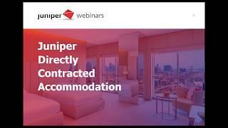 Directly Contracted Accommodation Juniper Webinar - Innovating Travel Technology (English)