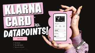 Klarna 4 pay Credit Card, Datapoints, Rewards!