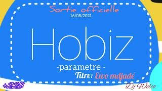 Hobiz parametre Ewo mdjadé by Welco 2022