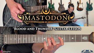 Mastodon - Blood and Thunder Guitar Lesson