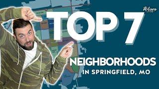 Best Neighborhoods in Springfield, MO