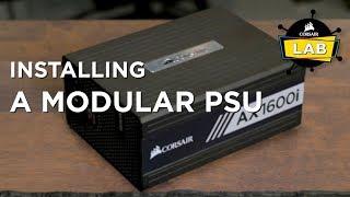 How To Install a CORSAIR Fully Modular Power Supply