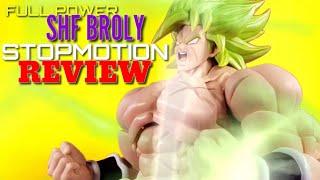 SH FIGUARTS FULL POWER BROLY STOPMOTION REVIEW!!!