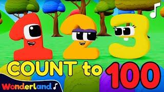 Wonderland Songs: Let's Count to 100! | Kids Songs